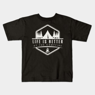 Life Is Better At The Campfire Funny Camper Camping Shirt. Gift Kids T-Shirt